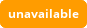 unavailable unavailable